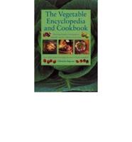 The Vegetable Encyclopedia & Cookbook