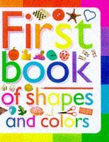 First Book of Shapes and Colours