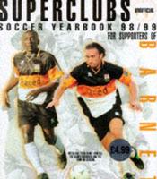 Superclubs Unofficial Soccer Yearbook 98/99 for Supporters of Barnet