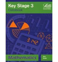 Key Stage 3 Classbook. Mathematics