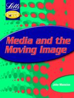 Media and the Moving Image