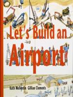 Let's Build an Airport