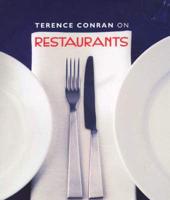 Terence Conran on Restaurants