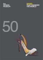 50 Shoes That Changed the World