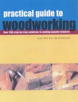Practical Guide to Woodworking