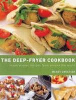 The Deep-Fryer Cookbook