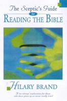 The Sceptic's Guide to Reading the Bible