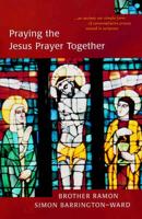 Praying the Jesus Prayer Together