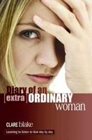 Diary of an [Extra] Ordinary Woman