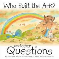 Who Built the Ark?