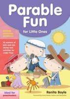 Parable Fun for Little Ones