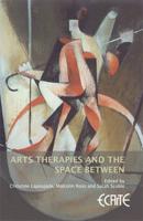 Arts Therapies and the Space Between