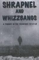 Shrapnel and Whizzbangs