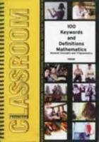 100 Keywords and Definitions for Mathematics