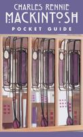 Charles Rennie Mackintosh Pocket Guide