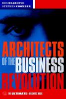 Architects of the Business Revolution