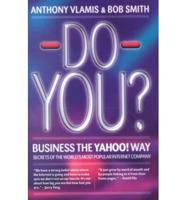 Do You? Business the Yahoo! Way