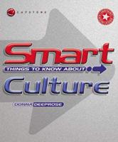 Smart Things to Know About Culture