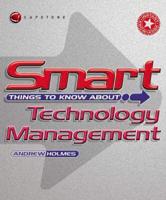 Smart Things to Know About Technology Management