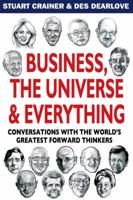 Business, the Universe & Everything