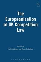 Europeanisation of UK Competition Law