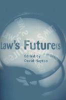 Law's Future(s): British Legal Developments in the 21st Century