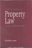Modern Studies in Property Law. Vol. 1 Property 2000