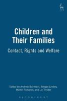 Children and Their Families: Contact, Rights and Welfare