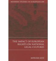 The Impact of European Rights on National Legal Cultures