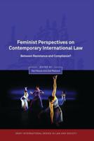 Feminist Perspectives on Contemporary International Law: Between Resistance and Compliance?