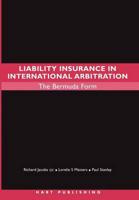 Liability Insurance in International Arbitration