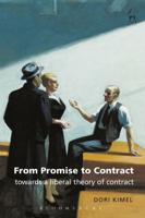 From Promise to Contract: Towards a Liberal Theory of Contract (Revised)