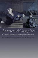 Lawyers and Vampires: Cultural Histories of Legal Professions
