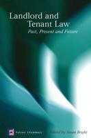 Landlord and Tenant Law: Past, Present and Future