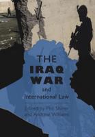 The Iraq War and International Law