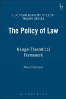 Policy of Law: A Legal Theoretical Framework