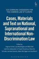 Cases, Materials and Text on National, Supranational and International Non-Discrimination Law