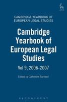 The Cambridge Yearbook of European Legal Studies. Vol. 9 2006-2007