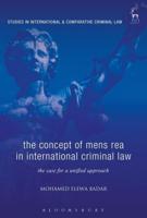 The Concept of Mens Rea in International Criminal Law: The Case for a Unified Approach