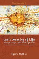 Law's Meaning of Life: Philosophy, Religion, Darwin and the Legal Person