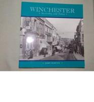 Winchester: Yesterday and Today