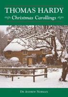 Thomas Hardy : Christmas Carollings