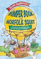 Keith Skipper's Bumper Book of Norfolk Squit