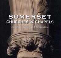 Somerset Churches & Chapels