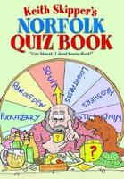 Keith Skipper's Norfolk Quiz Book
