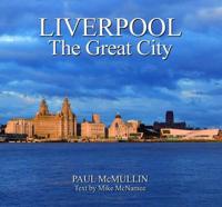 Liverpool the Great City