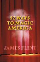 52 Ways to Magic America