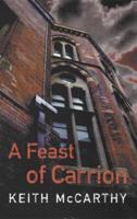 A Feast of Carrion