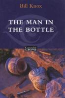 The Man in the Bottle