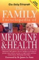 The Family Encyclopedia of Medicine & Health